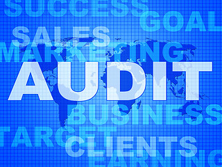 Image showing Audit Words Represents Finances Validation And Accounting