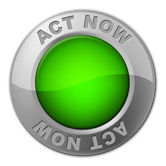 Image showing Act Now Button Shows At The Moment And Acting