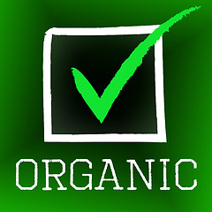 Image showing Tick Organic Shows Checkmark Healthy And Confirmed