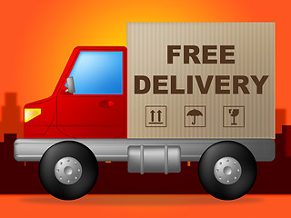 Image showing Free Delivery Represents With Our Compliments And Delivering