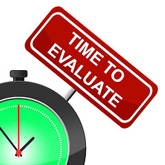 Image showing Time To Evaluate Indicates Interpret Evaluating And Calculate