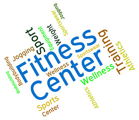 Image showing Fitness Center Shows Physical Activity And Athletic