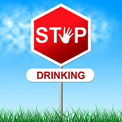 Image showing Stop Drinking Represents The Demon Rum And Firewater