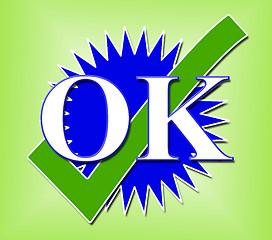 Image showing Ok Tick Means All Right And Affirm