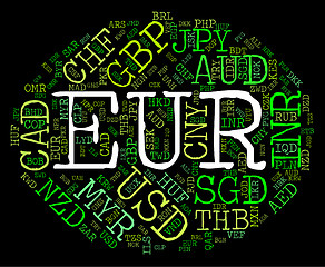 Image showing Euro Currency Means Foreign Exchange And Banknotes