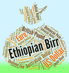 Image showing Ethiopian Birr Represents Foreign Exchange And Birrs