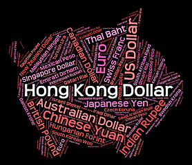 Image showing Hong Kong Dollar Represents Foreign Exchange And Banknotes