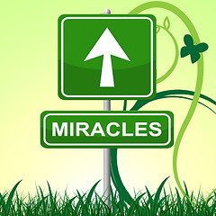 Image showing Miracles Sign Means Placard Message And Arrow