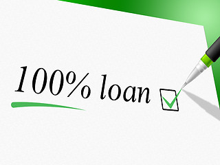 Image showing Hundred Percent Loan Shows Credit Advance And Borrows