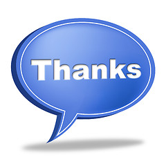 Image showing Thanks Speech Bubble Means Gratefulness Message And Thankfulness