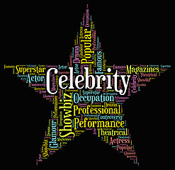 Image showing Celebrity Star Indicates Famed Stardom And Wordcloud