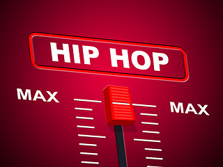 Image showing Hip Hop Music Shows Sound Track And Acoustic
