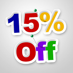 Image showing Fifteen Percent Off Represents Offer Promotional And Promo