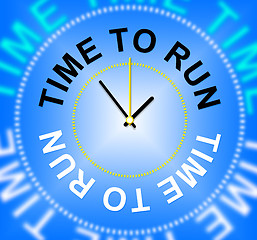 Image showing Time To Run Shows Under Pressure And Busy