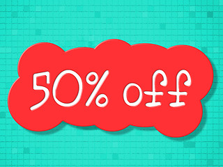 Image showing Fifty Percent Off Indicates Savings Cheap And Promo