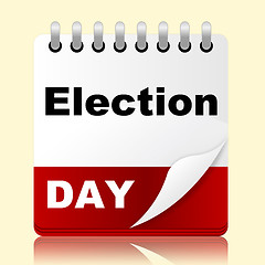 Image showing Election Day Indicates Month Poll And Appointment