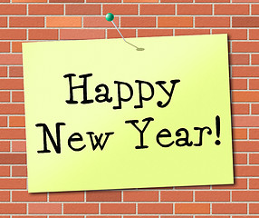 Image showing Happy New Year Means Display Sign And Festivities