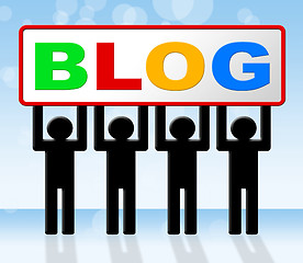 Image showing Web Blog Indicates Websites Blogger And Blogging