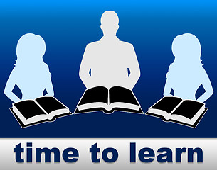 Image showing Time To Learn Means Learned Books And Training