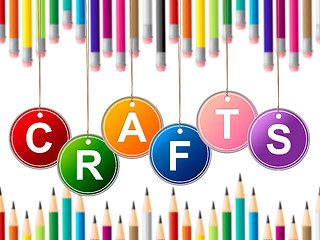Image showing Craft Crafts Indicates Drawing Arts And Artwork