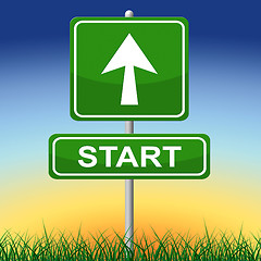 Image showing Start Sign Means Don\'t Wait And Action