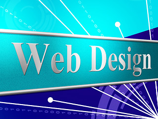 Image showing Web Design Means Websites Online And Net