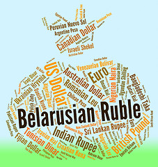 Image showing Belarusian Ruble Represents Worldwide Trading And Currencies