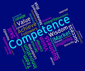 Image showing Competence Words Shows Adeptness Capacity And Expertness