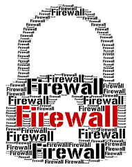 Image showing Firewall Lock Indicates Protect Wordcloud And Defence