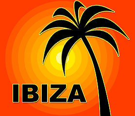 Image showing Ibiza Holiday Indicates Go On Leave And Heat