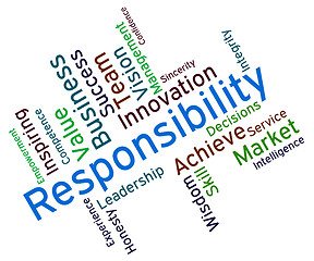 Image showing Responsibility Words Means Obligations Duties And Responsibiliti