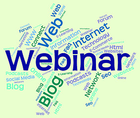 Image showing Wordcloud Webinar Means Learn Education And Seminar