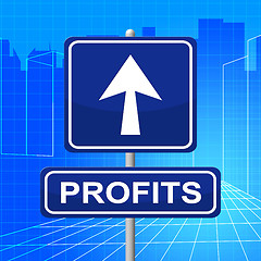 Image showing Profits Sign Indicates Investment Earnings And Earn