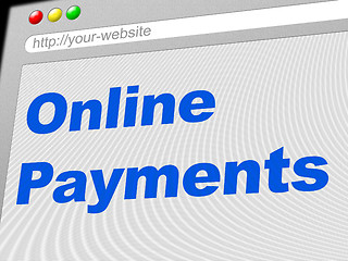 Image showing Online Payments Represents World Wide Web And Settlement