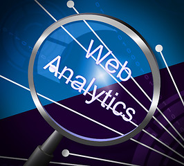 Image showing Web Analytics Means Magnifying Research And Information