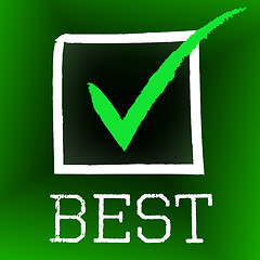 Image showing Best Tick Indicates Number One And Approved