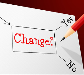 Image showing Choice Change Means Reforms Changed And Path