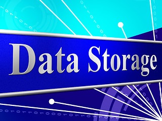 Image showing Data Storage Means Hard Drive And Archive