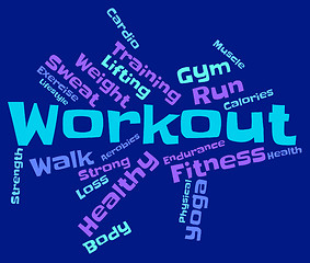 Image showing Workout Words Shows Physical Activity And Fit