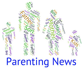 Image showing Parenting News Indicates Mother And Baby And Child