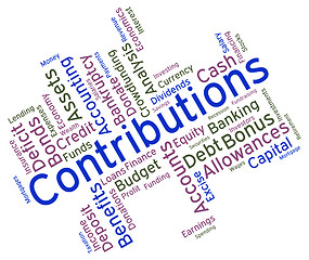 Image showing Contributions Word Represents Contribute Contributes And Donatin