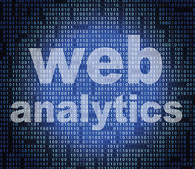 Image showing Web Analytics Represents Websites Usage And Online