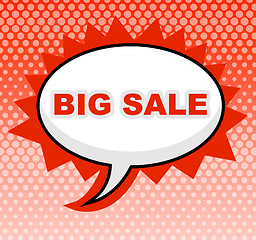 Image showing Big Sale Means Message Cheap And Sign
