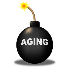 Image showing Aging Bomb Means Golden Years And Alert