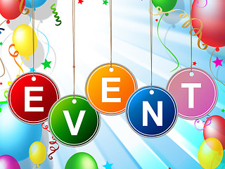 Image showing Event Events Represents Experiences Ceremonies And Ceremony