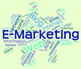 Image showing Emarketing Word Indicates World Wide Web And Internet