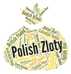 Image showing Polish Zloty Indicates Foreign Currency And Banknote