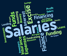 Image showing Salaries Word Represents Remuneration Wage And Workers