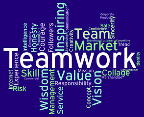 Image showing Teamwork Words Means Teams Unit And Unity