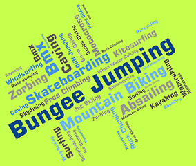 Image showing Bungee Jumping Represents Ropejumping Bungees And Text